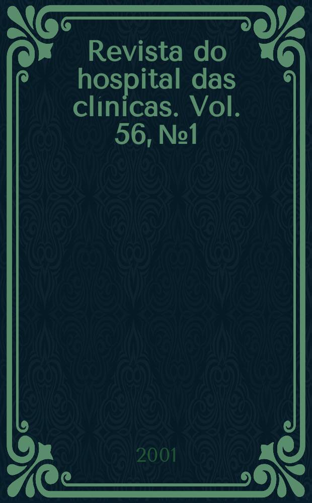 Revista do hospital das clínicas. Vol. 56, № 1