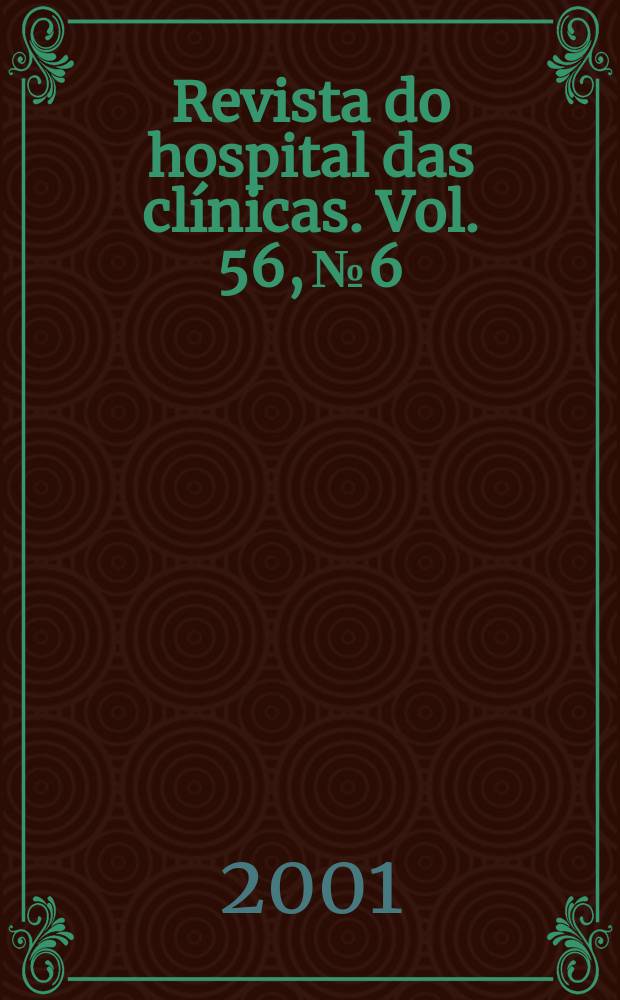 Revista do hospital das clínicas. Vol. 56, № 6