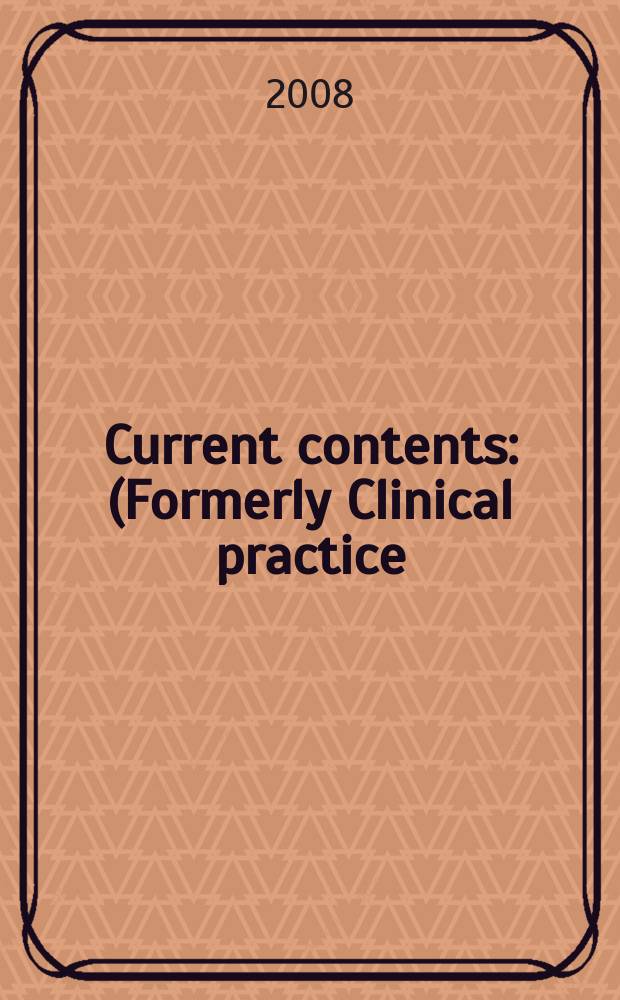 Current contents : (Formerly Clinical practice). Vol. 36, № 1