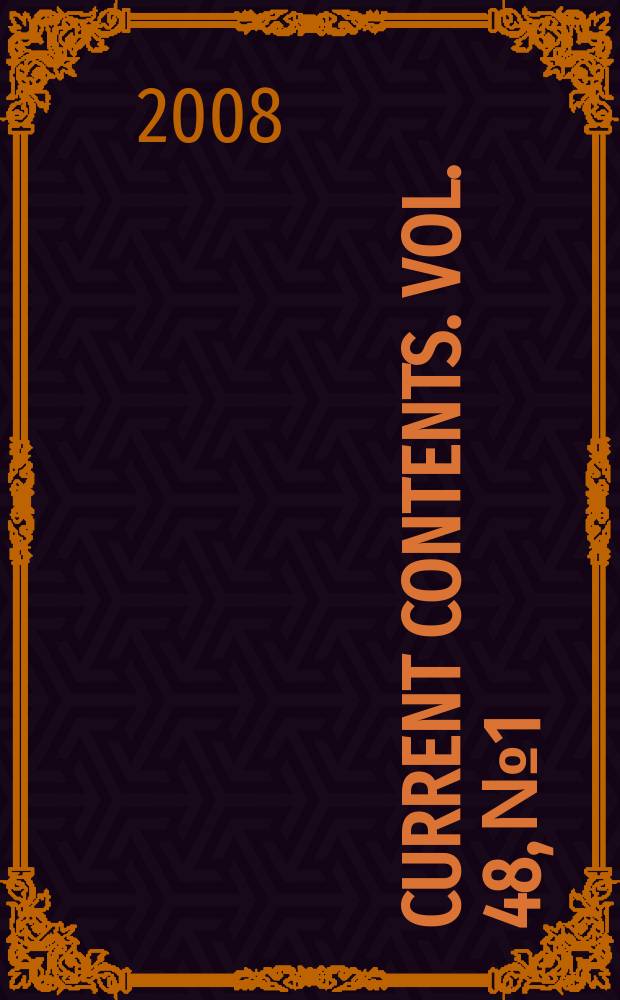 Current contents. Vol. 48, № 1