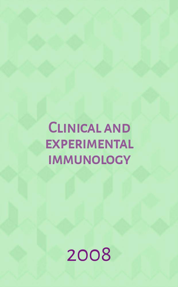 Clinical and experimental immunology : An official journal of the British soc. for immunology. Vol. 151, № 1