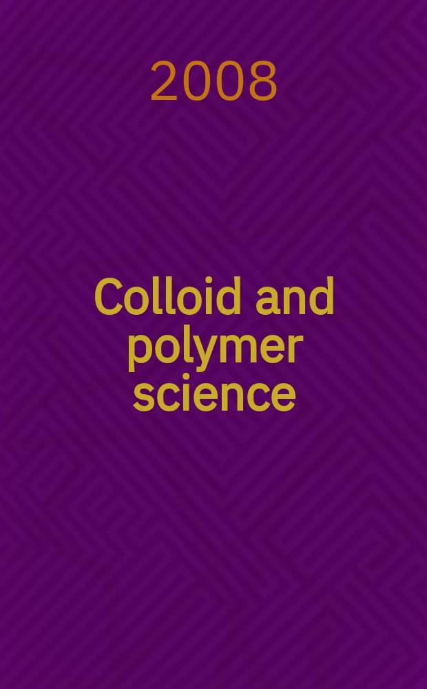 Colloid and polymer science : Offic. journal of the Kolloid-Ges. Vol. 286, № 1