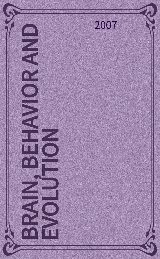 Brain, behavior and evolution : Offic. organ of the J.B. Johnston club. Vol. 70, № 4 : Plasticity and diversity in behavior and brain function: important raw material for natural selection? = Пластичность и многообразие в поведении и функции мозга:необработанные материалы для естественного отбора?