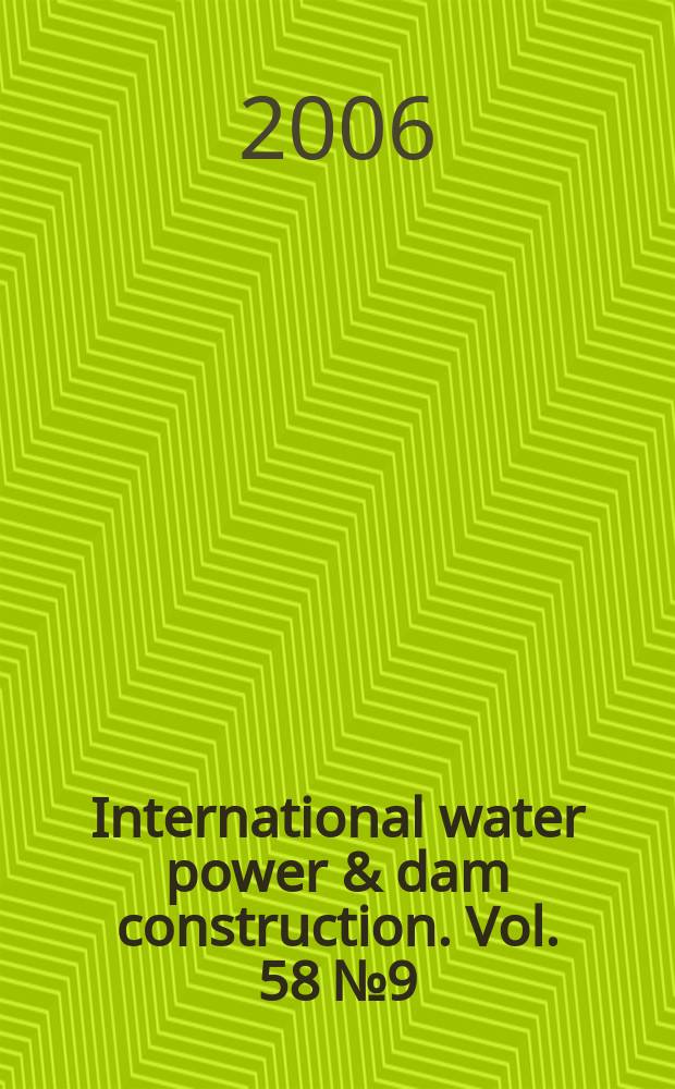 International water power & dam construction. Vol. 58 № 9
