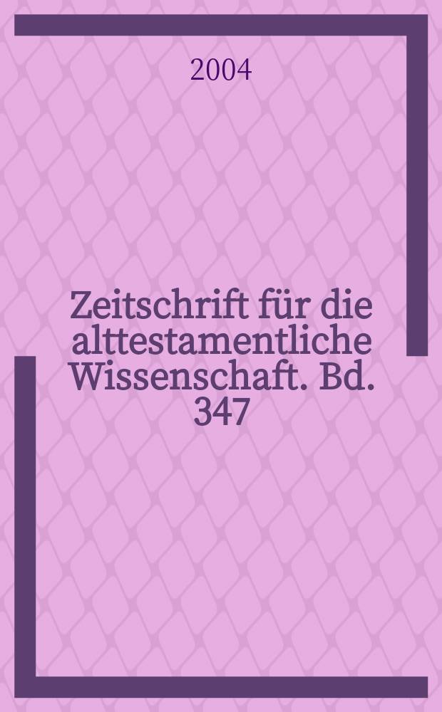 Zeitschrift für die alttestamentliche Wissenschaft. Bd. 347 : Ezra the scribe = Писарь Эзра