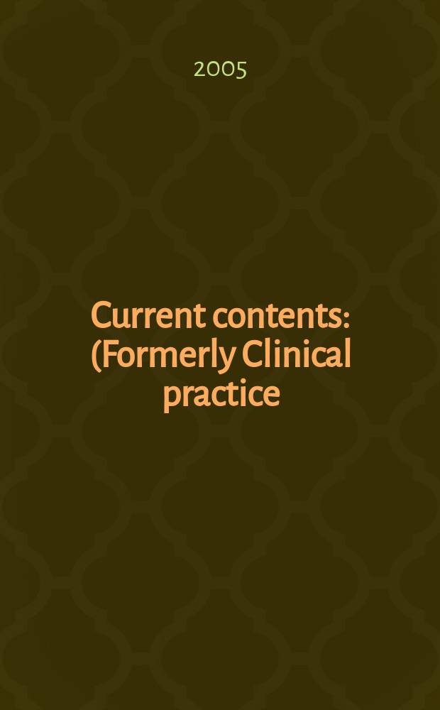 Current contents : (Formerly Clinical practice). Vol. 33, № 24