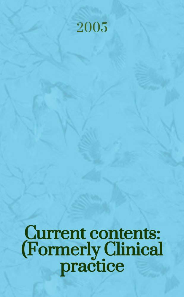 Current contents : (Formerly Clinical practice). Vol. 33, № 26