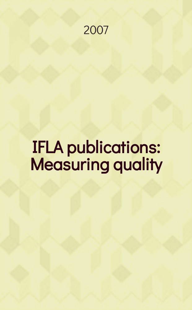 IFLA publications : Measuring quality = Изменение качества