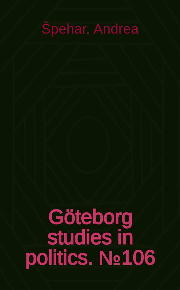 Göteborg studies in politics. № 106 : How women's movements matter = Какова сущность женского движения. Стратегия женского движения и влияния на формирование гендерной политики в посткоммунистических Хорватии и Словении