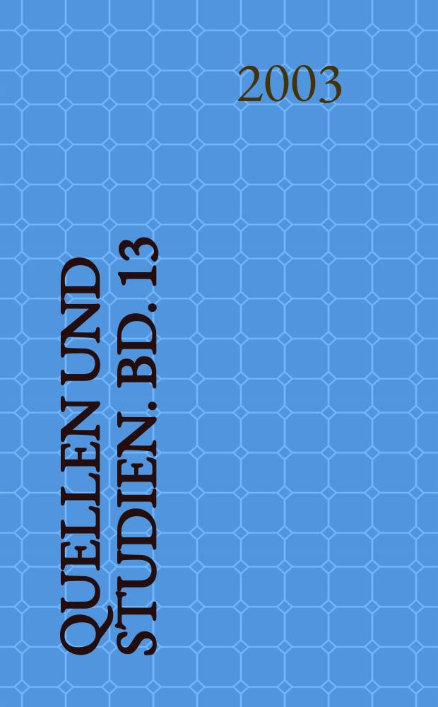 Quellen und Studien. Bd. 13 : Vom Völkerfrühling zum nationalen Konflikt = От "весны народов" до национального конфликта: немецкий и польский национализм в Восточной Пруссии,1830-1871