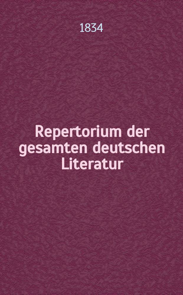 Repertorium der gesamten deutschen Literatur