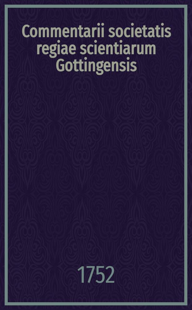 Commentarii societatis regiae scientiarum Gottingensis