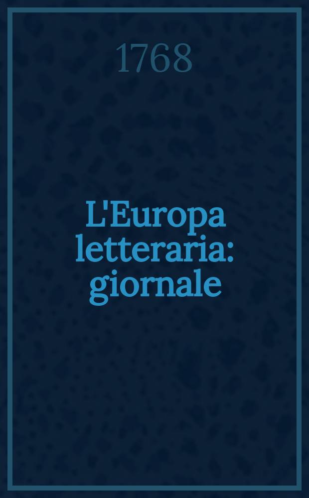 L'Europa letteraria : giornale