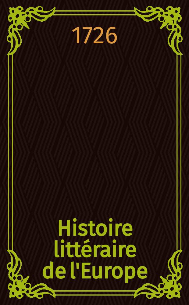 Histoire littéraire de l'Europe