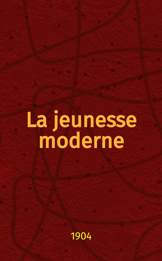 La jeunesse moderne