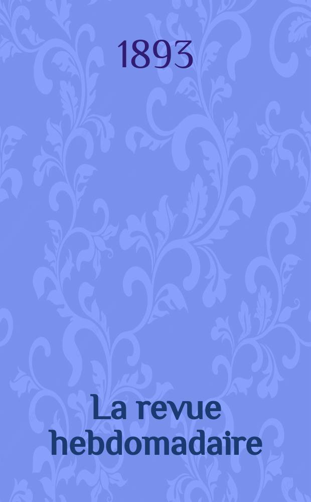 La revue hebdomadaire