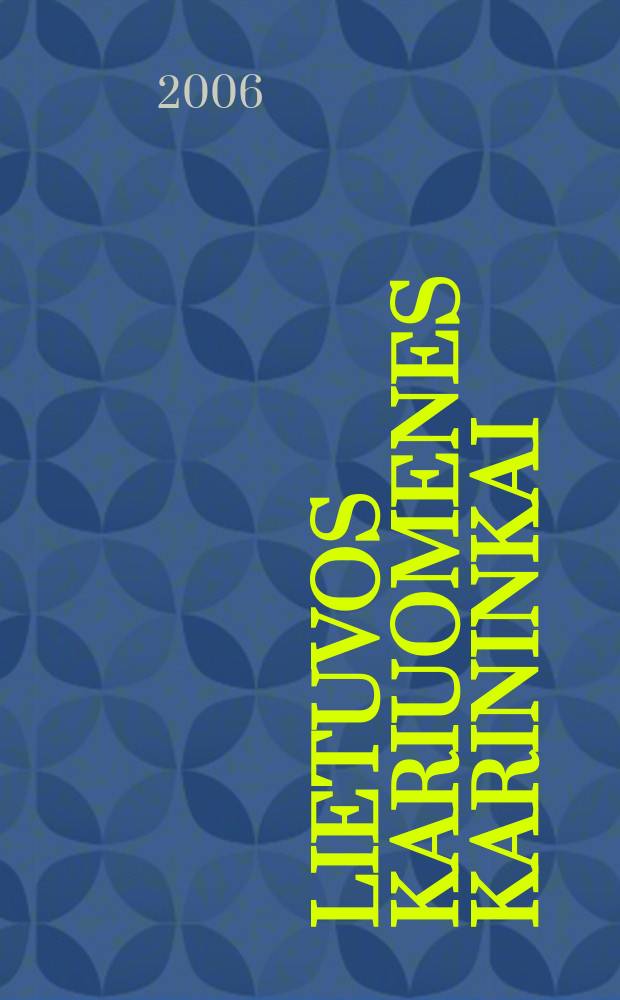 Lietuvos kariuomenes karininkai : 1918-1953. T. 6