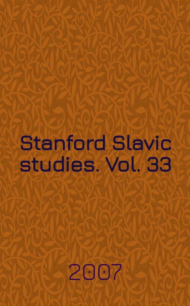 Stanford Slavic studies. Vol. 33 : The real life of Pierre Delalande = Реальная жизнь Пьера Делаланде