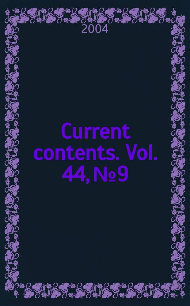 Current contents. Vol. 44, № 9