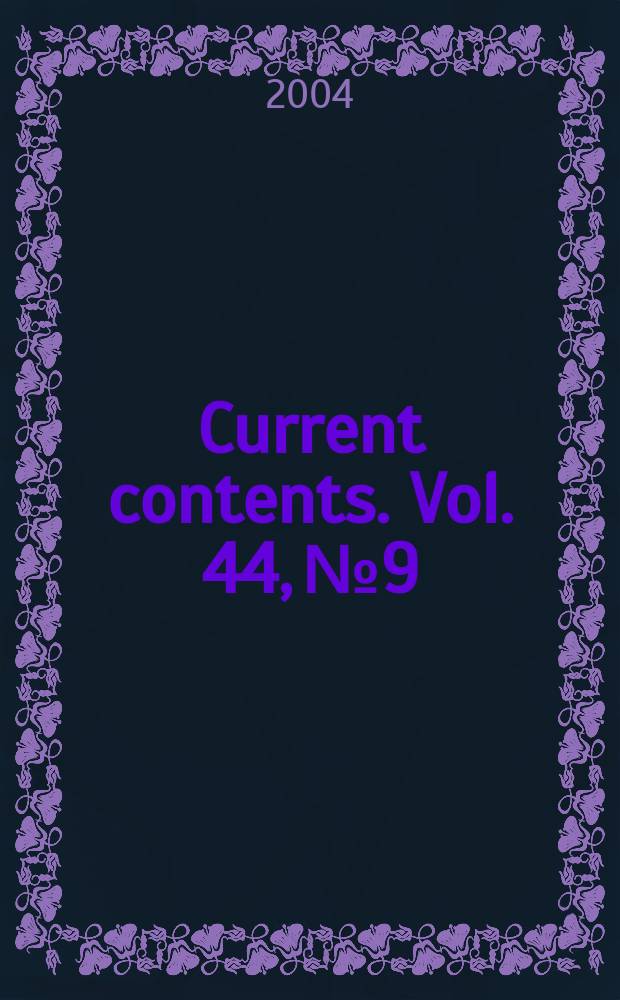 Current contents. Vol. 44, № 9