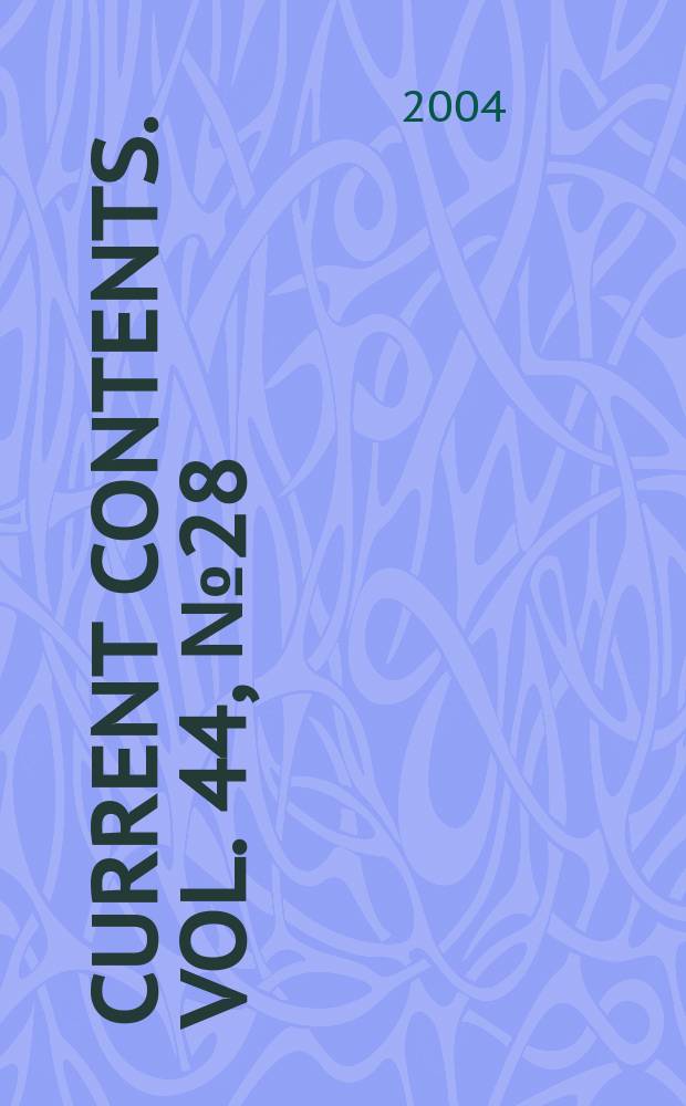Current contents. Vol. 44, № 28