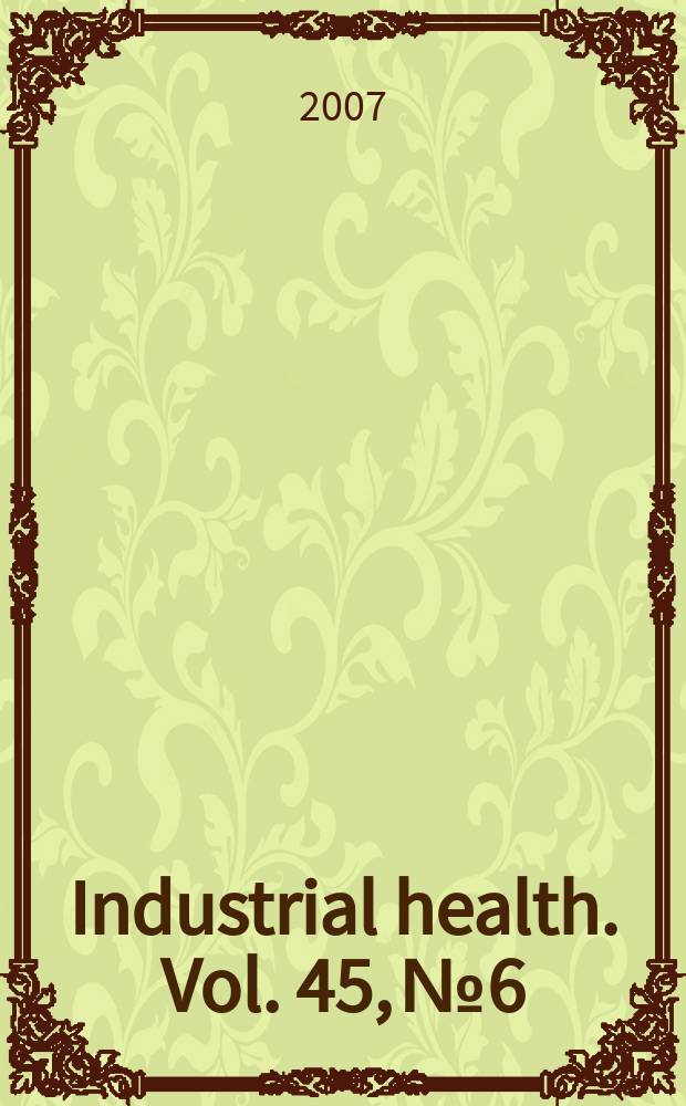 Industrial health. Vol. 45, № 6