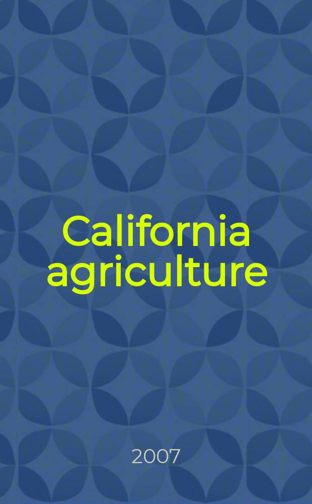 California agriculture : Reports of progress in research by the California agricultural experiment station. Vol. 61, № 2