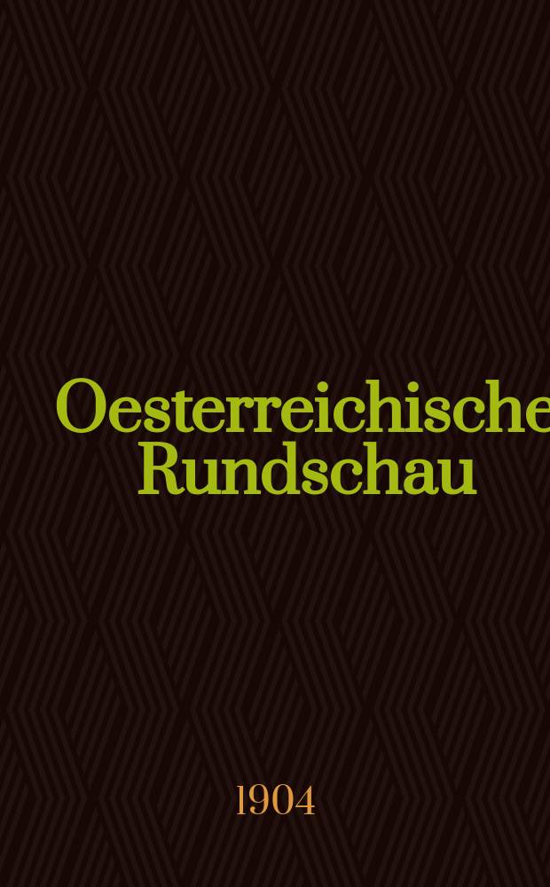 Oesterreichische Rundschau