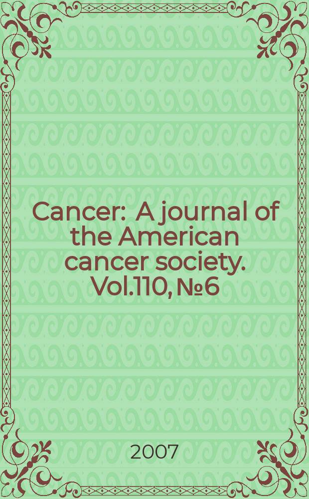Cancer : A journal of the American cancer society. Vol.110, № 6