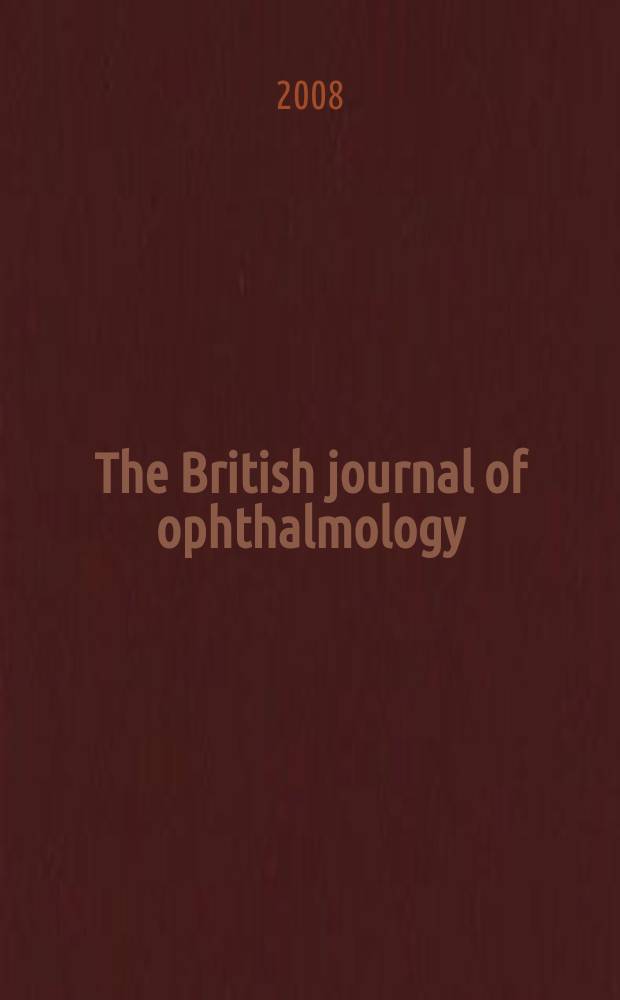 The British journal of ophthalmology : Incorporating The r. London ophthalmic hospital reports, The Ophthalmic review and The ophthalmoscope. Vol. 92, № 1