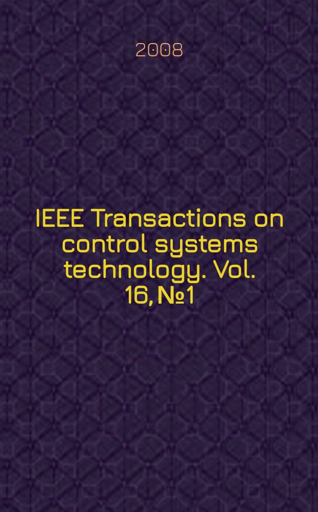 IEEE Transactions on control systems technology. Vol. 16, № 1