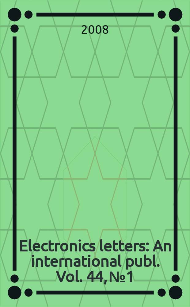 Electronics letters : An international publ. Vol. 44, № 1