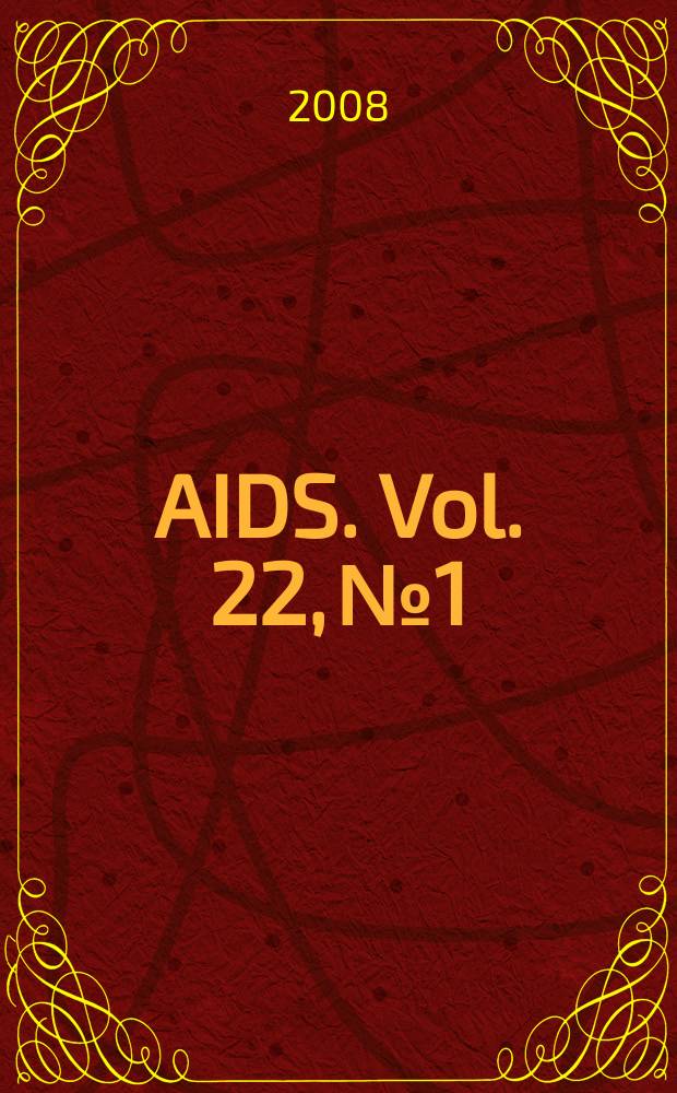 AIDS. Vol. 22, № 1