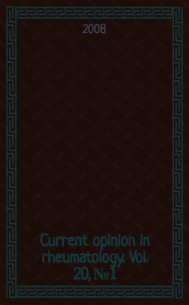 Current opinion in rheumatology. Vol. 20, № 1