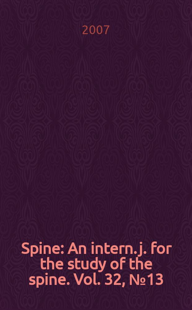 Spine : An intern. j. for the study of the spine. Vol. 32, № 13