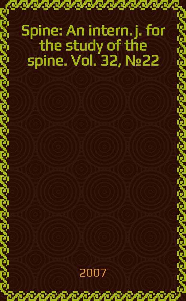 Spine : An intern. j. for the study of the spine. Vol. 32, № 22