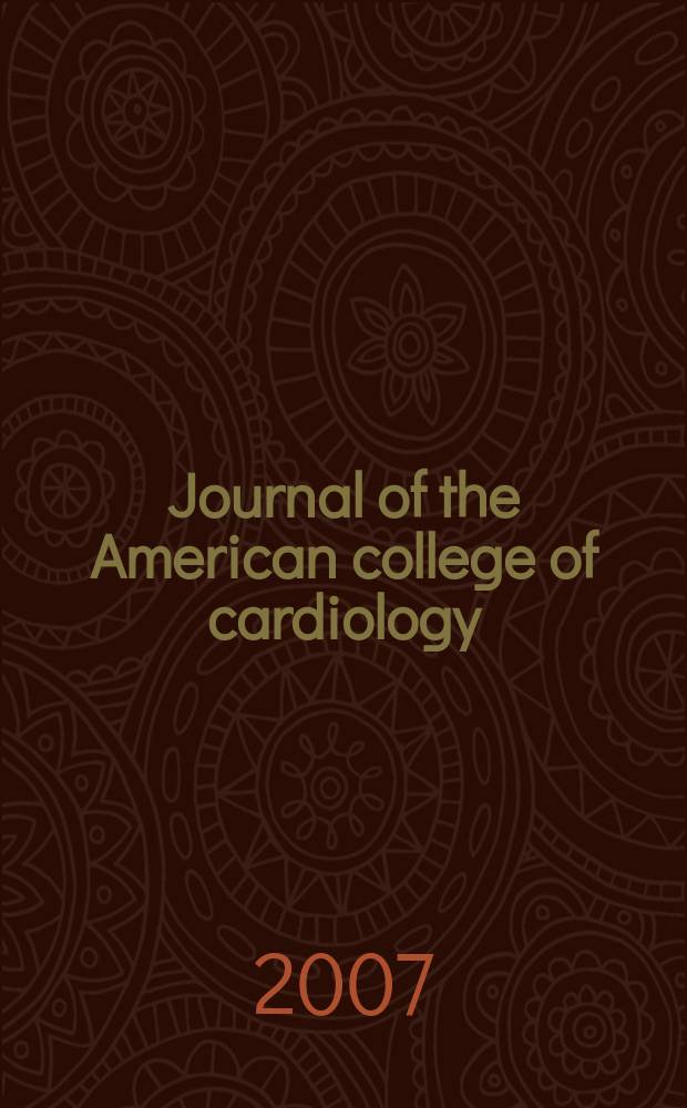 Journal of the American college of cardiology : JACC. Vol. 50, № 6