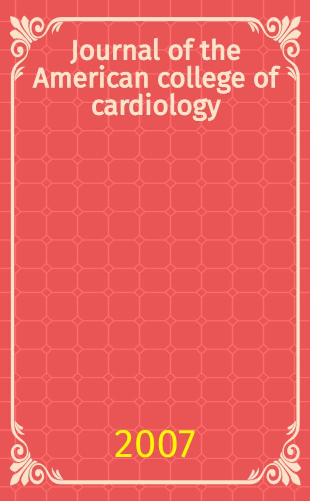 Journal of the American college of cardiology : JACC. Vol. 50, № 8