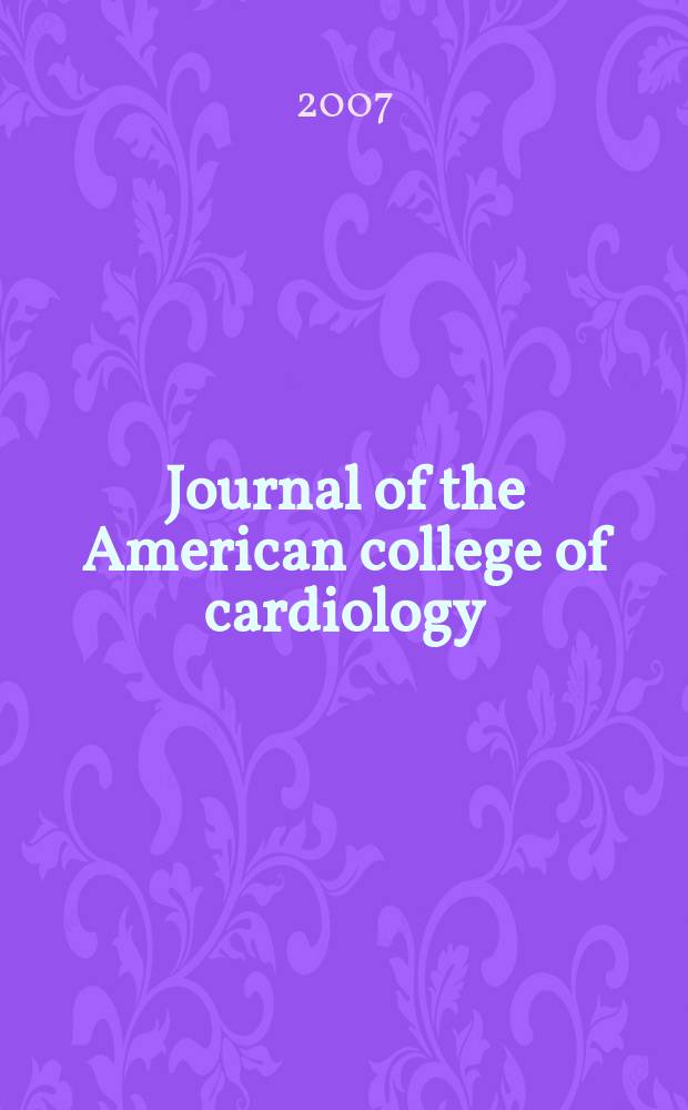 Journal of the American college of cardiology : JACC. Vol. 50, № 10