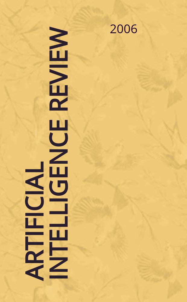 Artificial intelligence review : An intern. survey a. tutorial j. Vol. 26, № 4