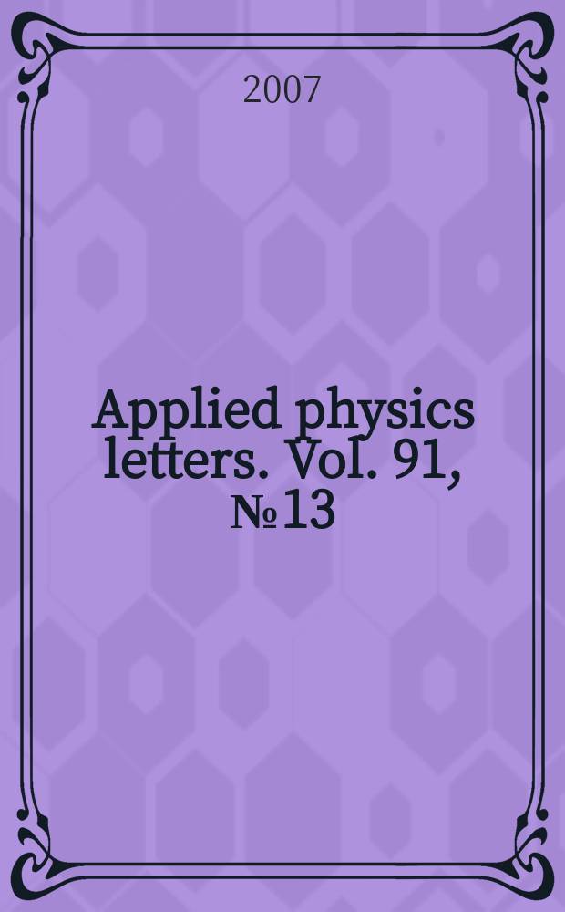 Applied physics letters. Vol. 91, № 13