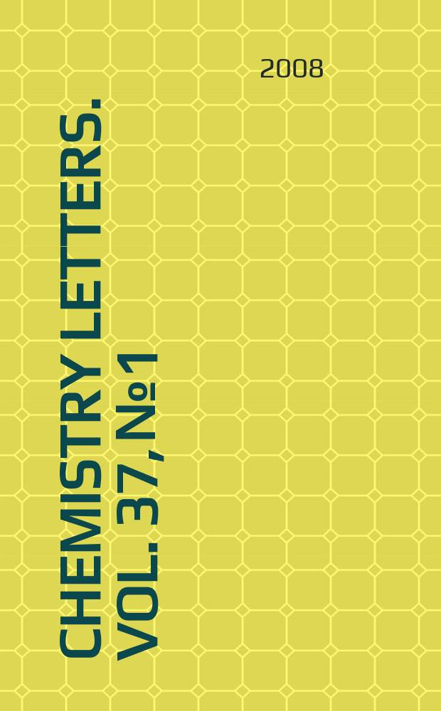 Chemistry letters. Vol. 37, № 1