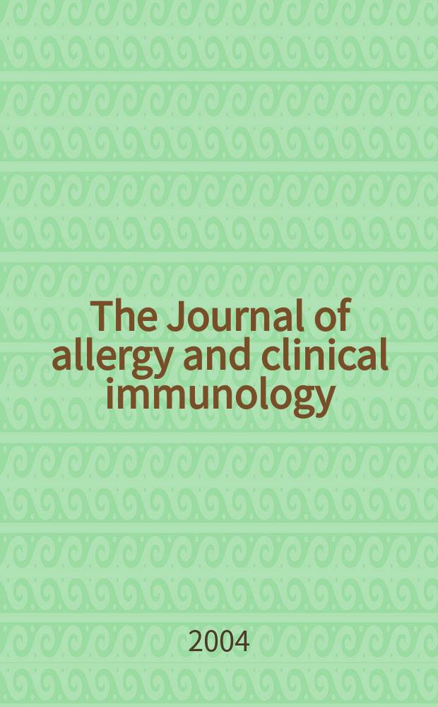 The Journal of allergy and clinical immunology : Including "Allergy abstracts" Offic. organ of Amer. acad. of allergy. Vol. 114, № 2