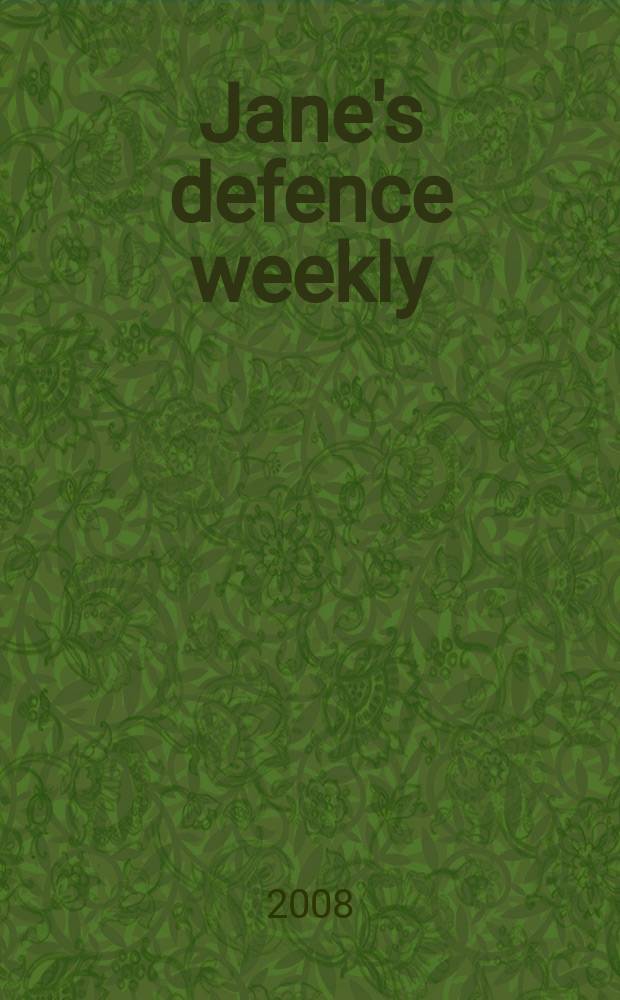 Jane's defence weekly : An intern. Thomson publ. Vol. 45, № 4