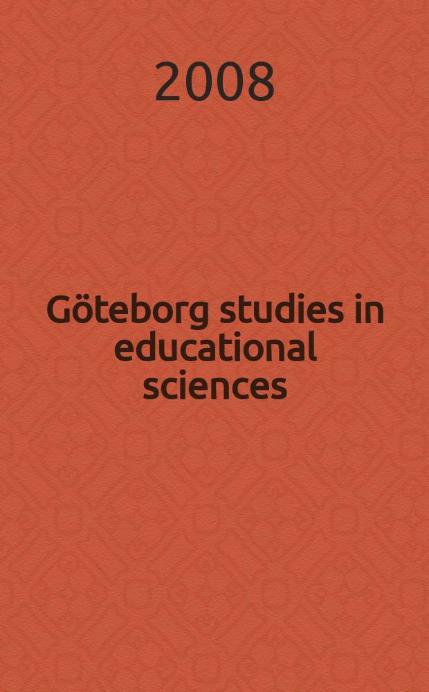 Göteborg studies in educational sciences : Relationer i skolan = Отношения в школе