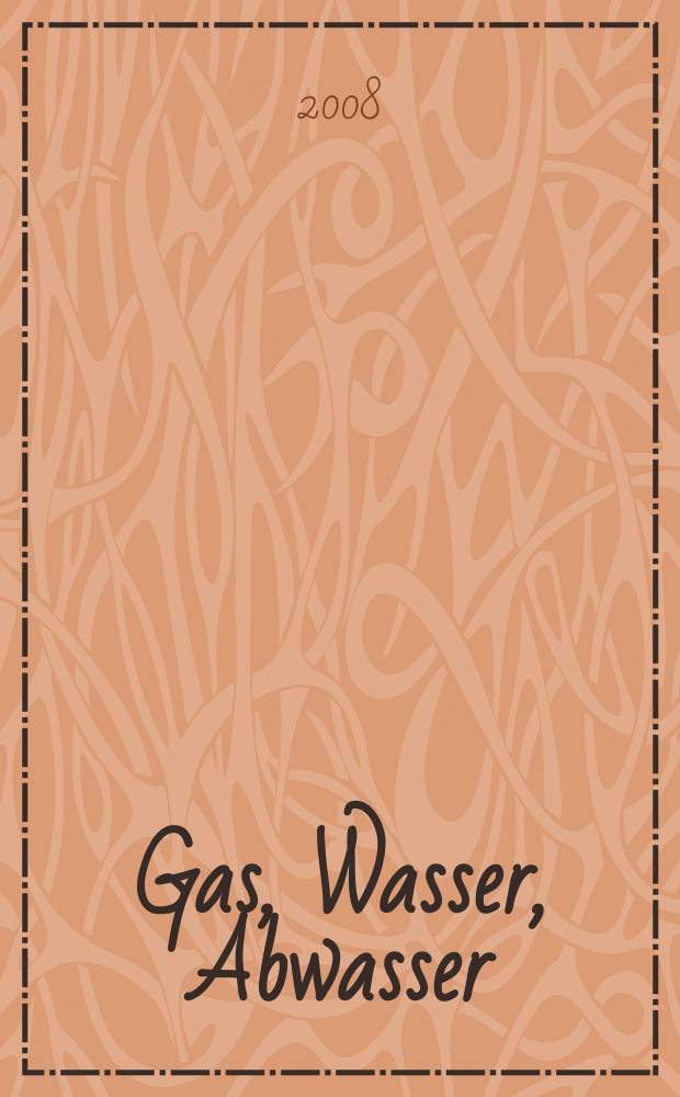 Gas, Wasser, Abwasser : Schweizerische Zeitschrift für Gasversorgung und Siedlungswasserwirtschaft. Jg. 88, № 2
