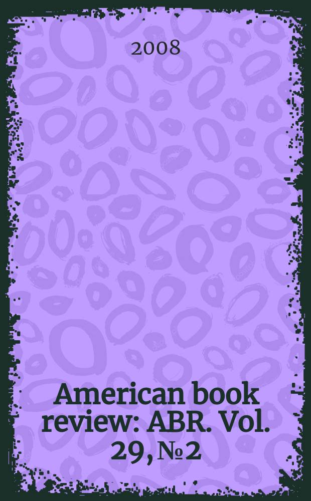 American book review : ABR. Vol. 29, № 2