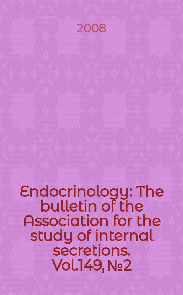 Endocrinology : The bulletin of the Association for the study of internal secretions. Vol.149, № 2