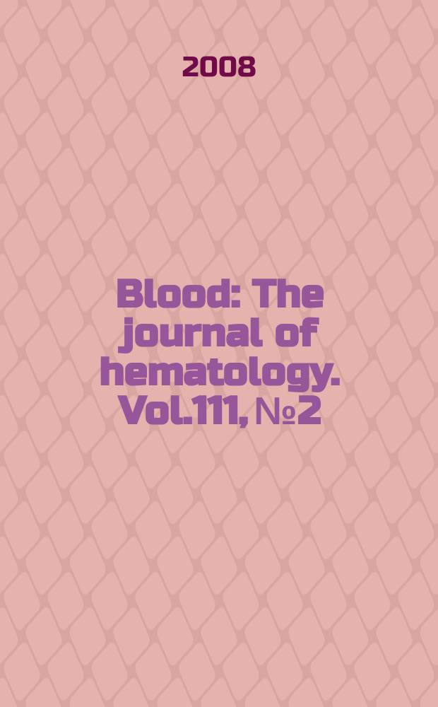 Blood : The journal of hematology. Vol.111, № 2