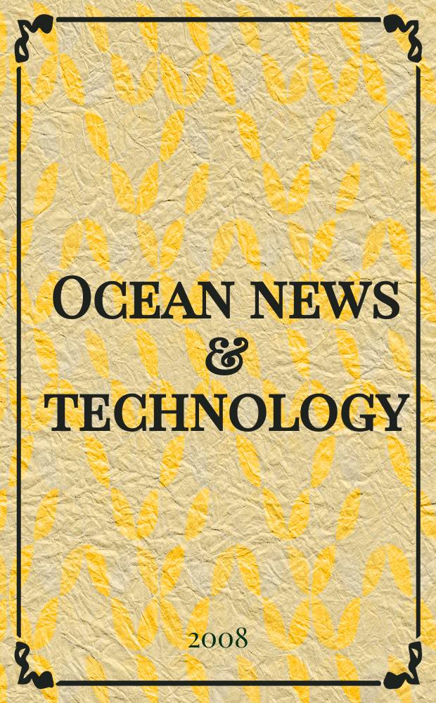 Ocean news & technology : ON&T News for the ocean industry. Vol. 14, Iss. 1